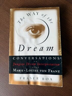 The Way of the Dream: Conversations on Jungian Dream Interpretation